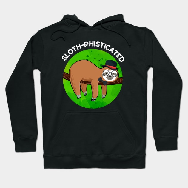 Sloth-phisticated Funny Animal Slot Pun Hoodie by punnybone